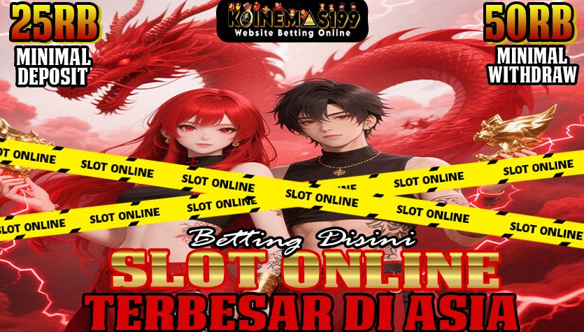 Situs Slot KOINEMASSLOT Mudah Jackpot Terbesar
